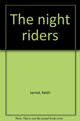 9780385147507: The night riders