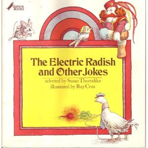 9780385147538: Title: The Electric Radish and Other Jokes