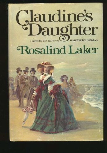 Imagen de archivo de Claudine's Daughter a la venta por Top Notch Books