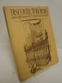 Beispielbild fr Discover Toronto: John Richmond's Illustrated Notebook zum Verkauf von HPB Inc.