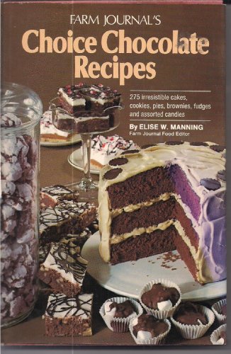 Stock image for Farm Journal's Choice Chocolate Recipes for sale by Your Online Bookstore