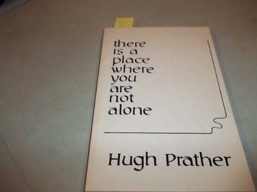 Stock image for There is a Place Where You Are Not Alone for sale by Biblioceros Books