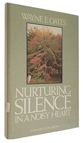 Beispielbild fr Nurturing Silence in a Noisy Heart zum Verkauf von Bramble Ridge Books