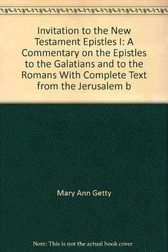 Imagen de archivo de Invitation to the New Testament Epistles, I: A commentary on Galatians and Romans, with complete text from the Jerusalem Bible (Doubleday New Testament commentary series) a la venta por BooksRun