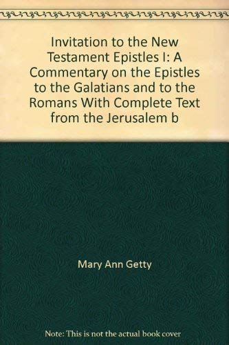 Stock image for Invitation to the New Testament Epistles, I: A commentary on Galatians and Romans, with complete text from the Jerusalem Bible (Doubleday New Testament commentary series) for sale by BooksRun