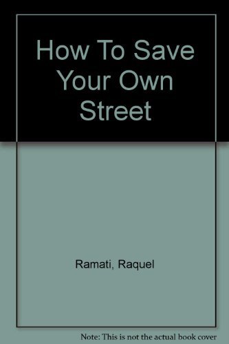 Beispielbild fr How to Save Your Own Street zum Verkauf von Better World Books