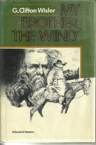 Beispielbild fr My Brother the Wind zum Verkauf von Better World Books