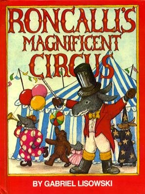 Stock image for Roncalli's Magnificent Circus for sale by Round Table Books, LLC