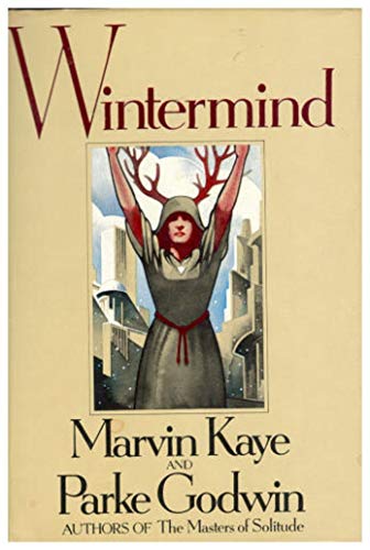 Wintermind (Solitude Trilogy) (9780385148917) by Kaye, Marvin; Godwin, Parke