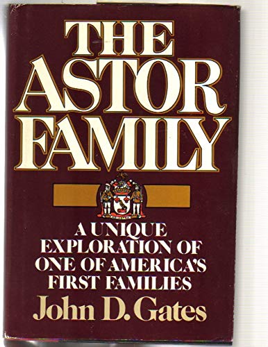 Stock image for Astor Family for sale by Jay W. Nelson, Bookseller, IOBA