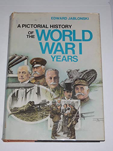 9780385150088: A pictorial history of the World War 1 years