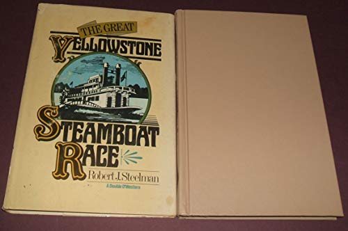 Stock image for The great Yellowstone steamboat race for sale by Basement Seller 101