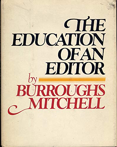 Imagen de archivo de The Education of an Editor a la venta por Better World Books