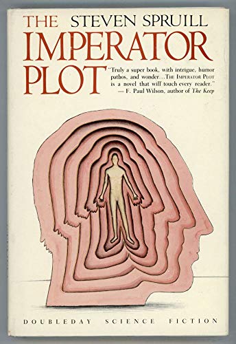 The Imperator Plot (Doubleday Science Fiction) (9780385150378) by Spruill, Steven