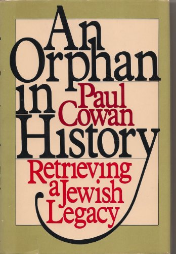 Imagen de archivo de An Orphan in History: Retrieving a Jewish Legacy a la venta por Wonder Book