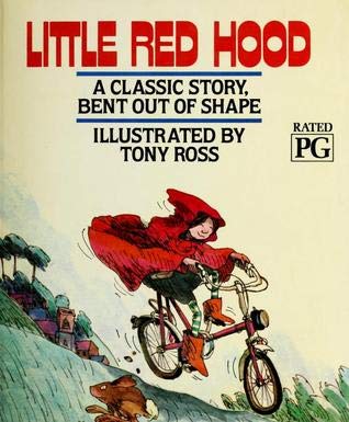 9780385150781: Little Red Hood: A classic story, bent out of shape