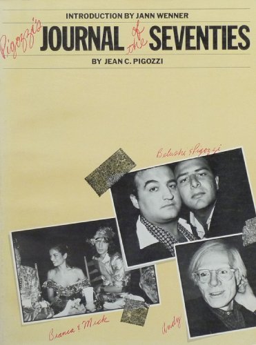 Imagen de archivo de Pigozzi's Journal of the Seventies (A Dolphin book) a la venta por GF Books, Inc.