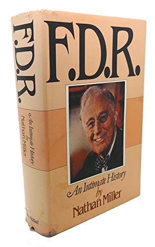 Stock image for F. D. R. : An Intimate History for sale by Better World Books: West