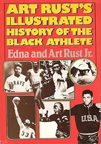 9780385151405: Art Rust's Illustrated History of the Black Athlete