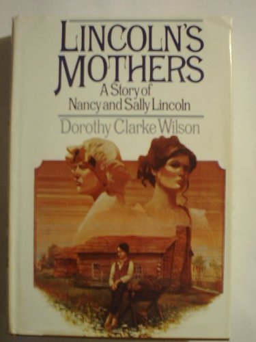 Imagen de archivo de Lincoln's Mothers a la venta por Wonder Book