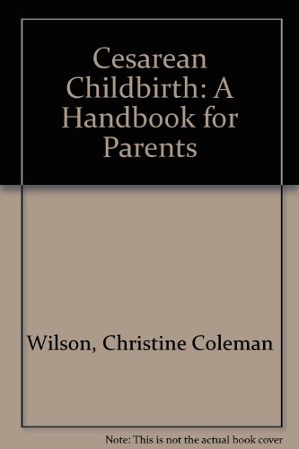 9780385151542: Cesarean Childbirth: A Handbook for Parents