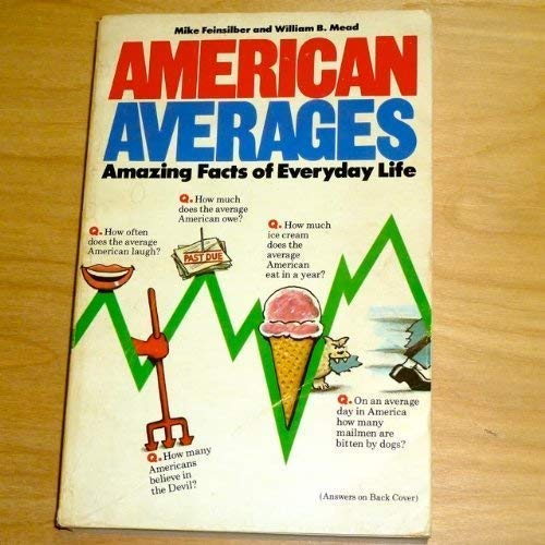 9780385151764: American Averages: Amazing Facts of Everday Life