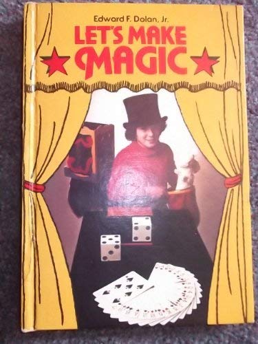 Let's Make Magic (9780385151924) by Dolan, Edward F.