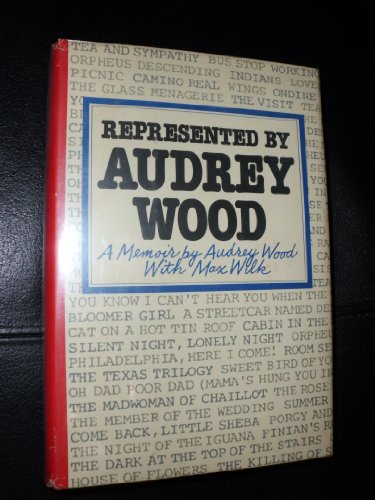 Stock image for Represented by Audrey Wood for sale by Better World Books