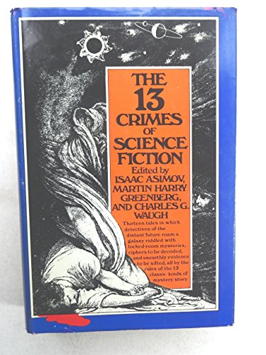 9780385152204: The 13 crimes of science fiction
