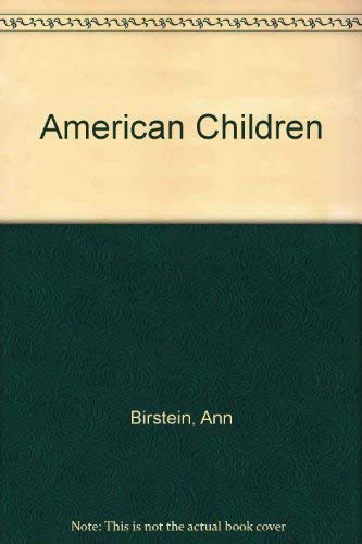 Imagen de archivo de American Children a la venta por ThriftBooks-Atlanta
