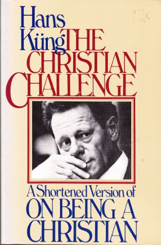 9780385152662: Title: The Christian challenge A shortened version of On