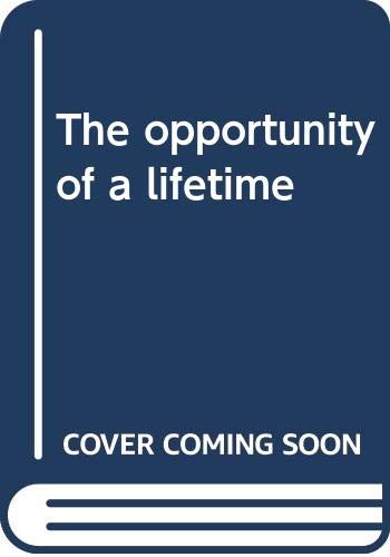 The opportunity of a lifetime (9780385153003) by Emma Smith