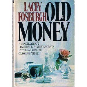 Stock image for OLD MONEY. (SIGNED) for sale by Burwood Books