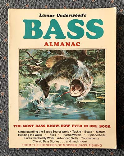 Stock image for Lamar Underwood's Bass Almanac for sale by Better World Books