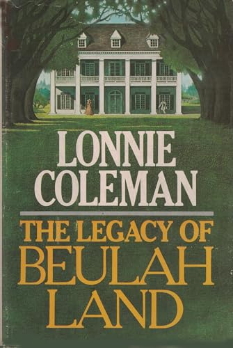 Stock image for Legacy of Beulah Land for sale by Hawking Books