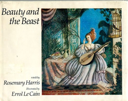 Beauty and the Beast (9780385154833) by Harris, Rosemary; Le Cain, Errol