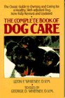 Beispielbild fr The Complete Book of Dog Care zum Verkauf von Better World Books: West