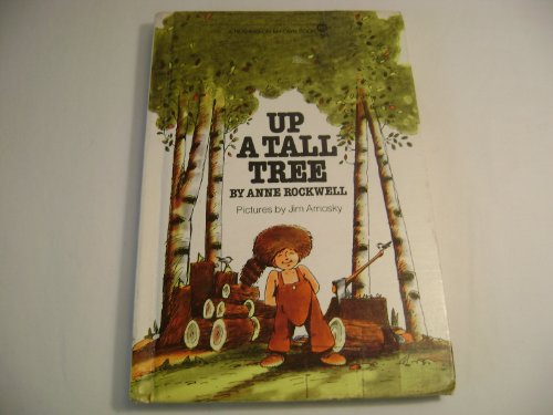 Up a Tall Tree (9780385155564) by Rockwell, Anne F.; Arnosky, Jim