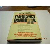 Beispielbild für Emergency Handbook: A First Aid Manual for Home and Travel zum Verkauf von Hippo Books