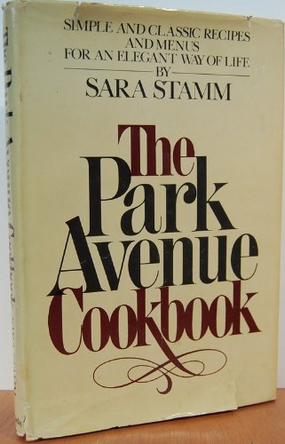 The Park Avenue Cookbook