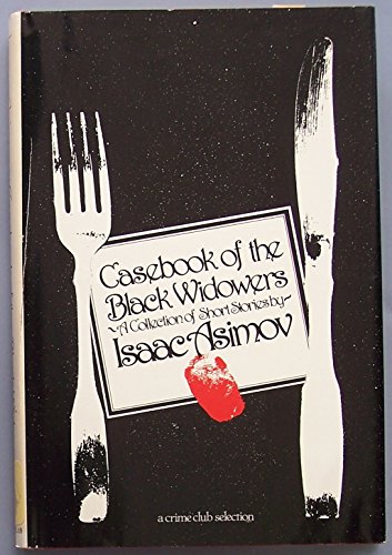 Beispielbild fr Casebook of the Black Widowers zum Verkauf von Wonder Book