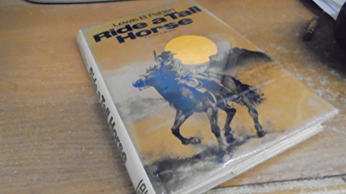 Beispielbild fr Ride a Tall Horse zum Verkauf von Better World Books