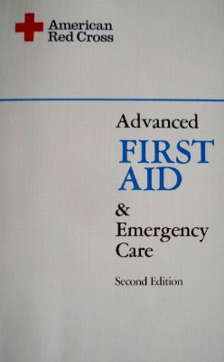 Imagen de archivo de Advanced First Aid and Emergency Care a la venta por Jenson Books Inc