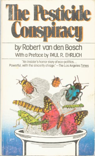 Beispielbild fr Pesticide Conspiracy zum Verkauf von Best and Fastest Books