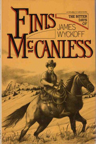 Beispielbild fr Bitter Days of Finis McCanless zum Verkauf von Better World Books