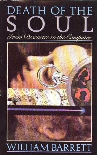 9780385159654: Death of the Soul: From Descartes to the Computer