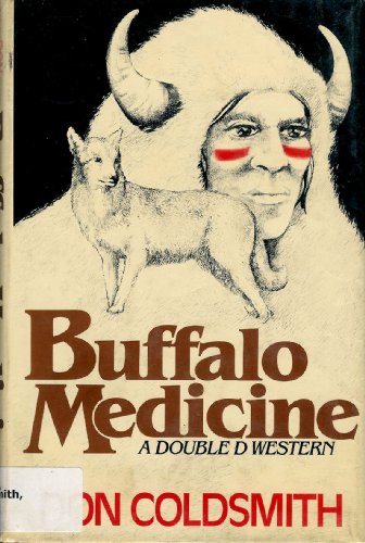 9780385159708: Buffalo Medicine