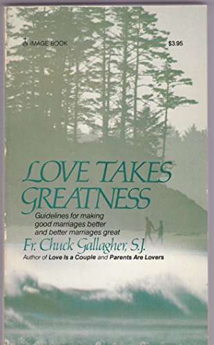 Beispielbild fr Love Takes Greatness zum Verkauf von Better World Books