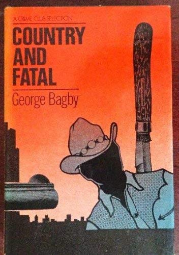 Beispielbild fr Country and fatal zum Verkauf von Wonder Book