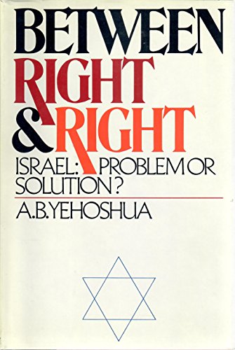 Between right and right (9780385170352) by Yehoshua, Abraham B